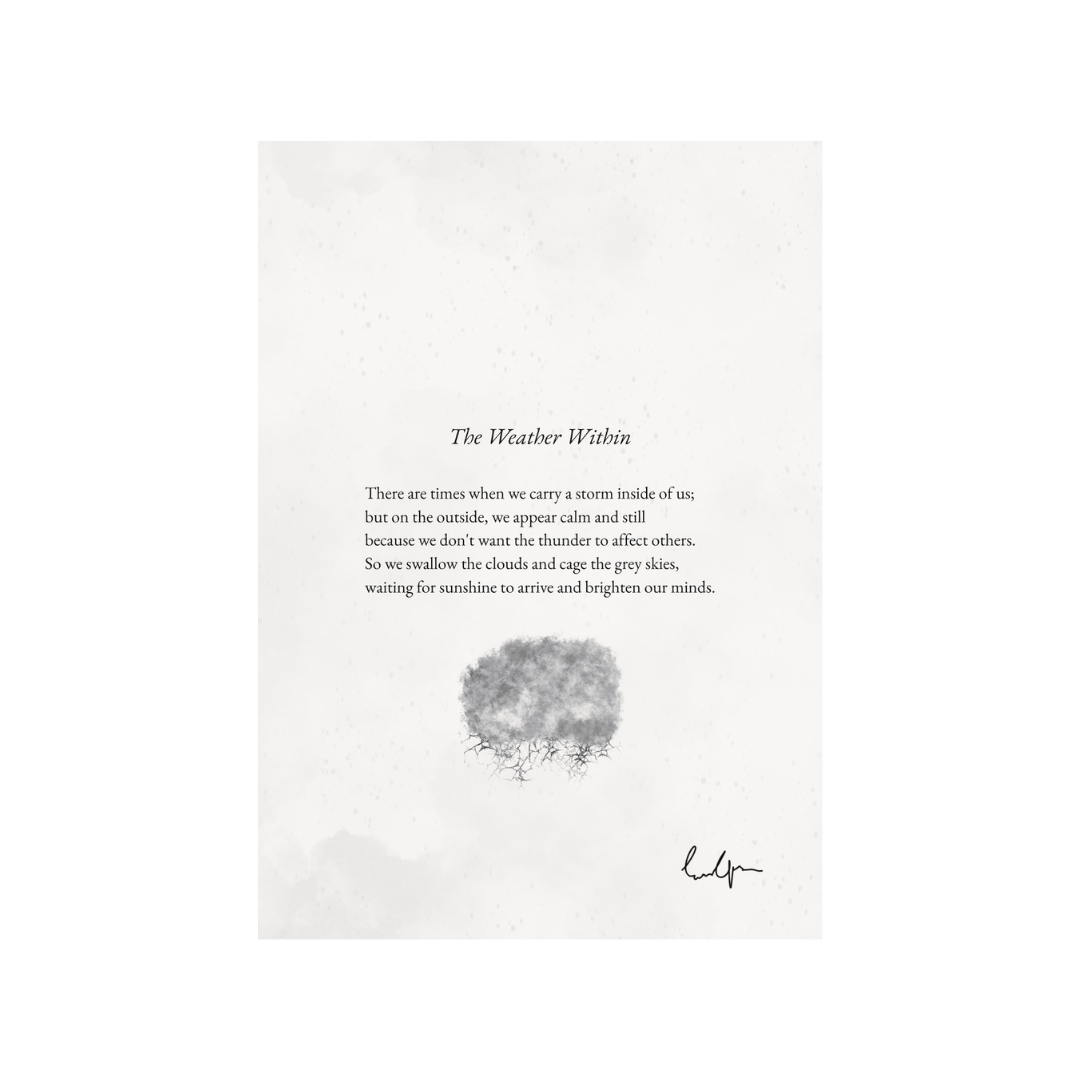 The Weather Within - An Original Poetry Print
